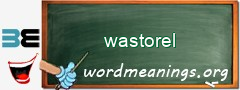 WordMeaning blackboard for wastorel